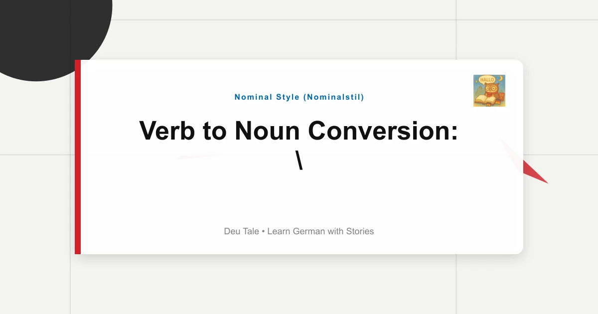 Verb to Noun Conversion: "Lernen" to "Das Lernen" Techniques