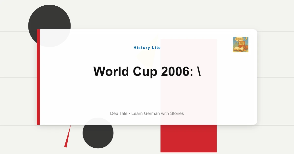 World Cup 2006: "Sommermärchen" Cultural Moment