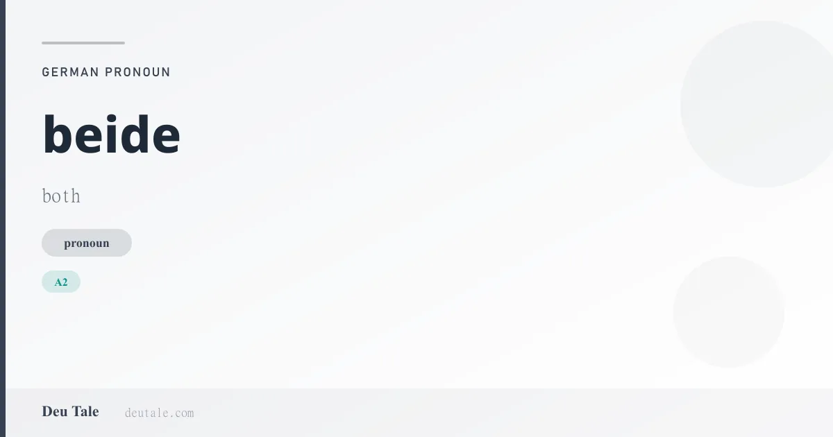 beide — German pronoun meaning both (A2)