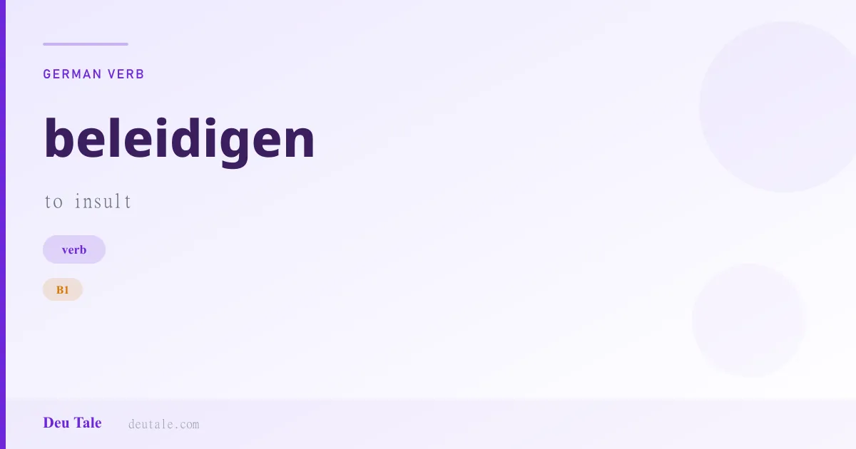 beleidigen — German verb meaning to insult (B1)