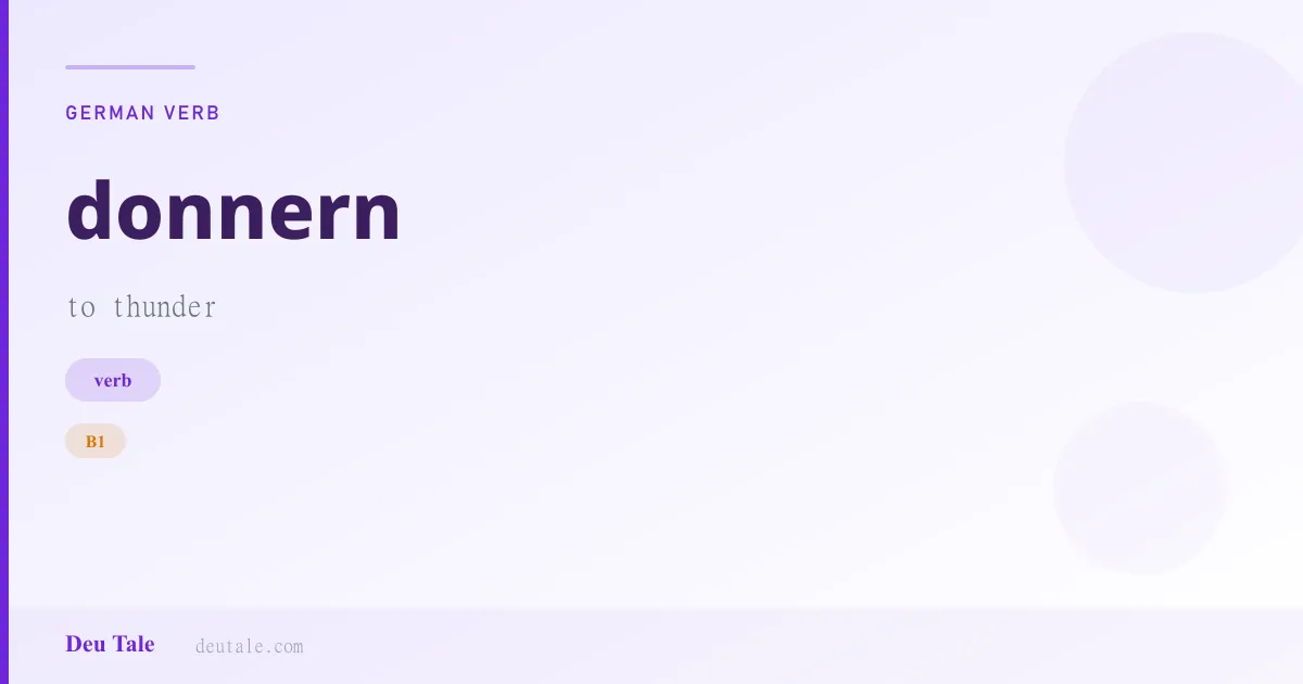 donnern — German verb meaning to thunder (B1)