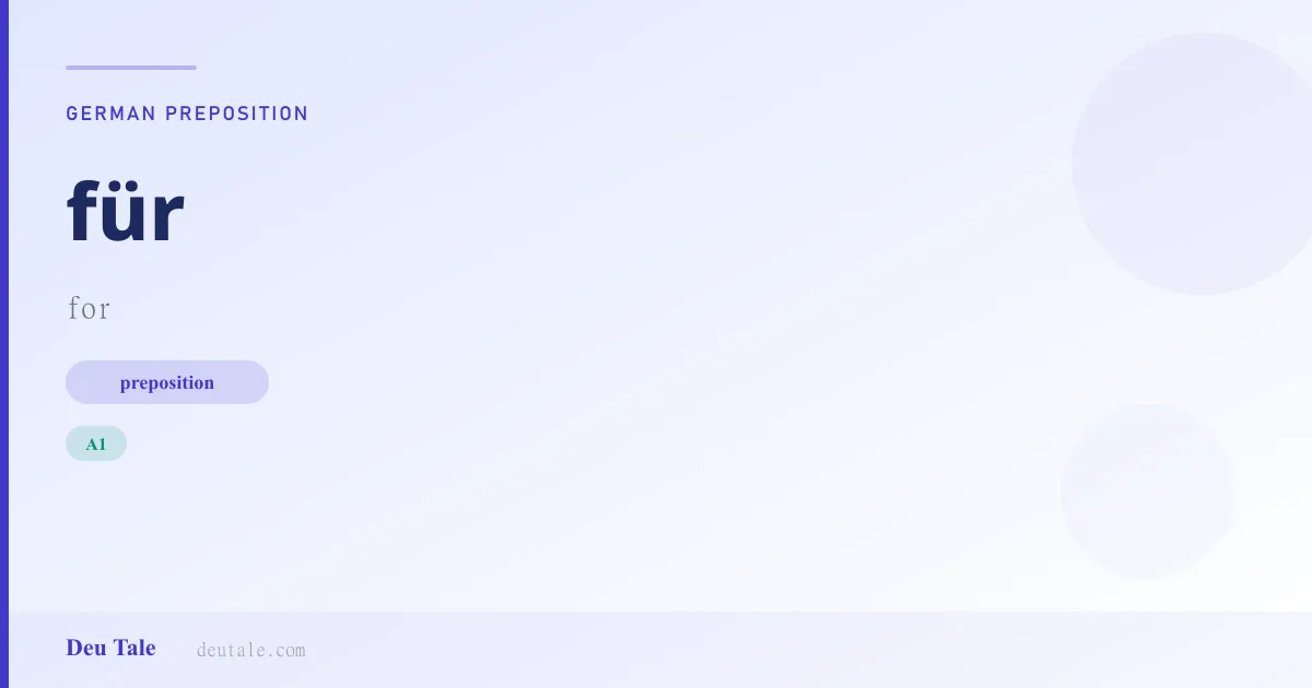 für — German preposition meaning for (A1)