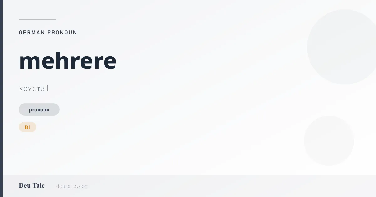 mehrere — German pronoun meaning several (B1)