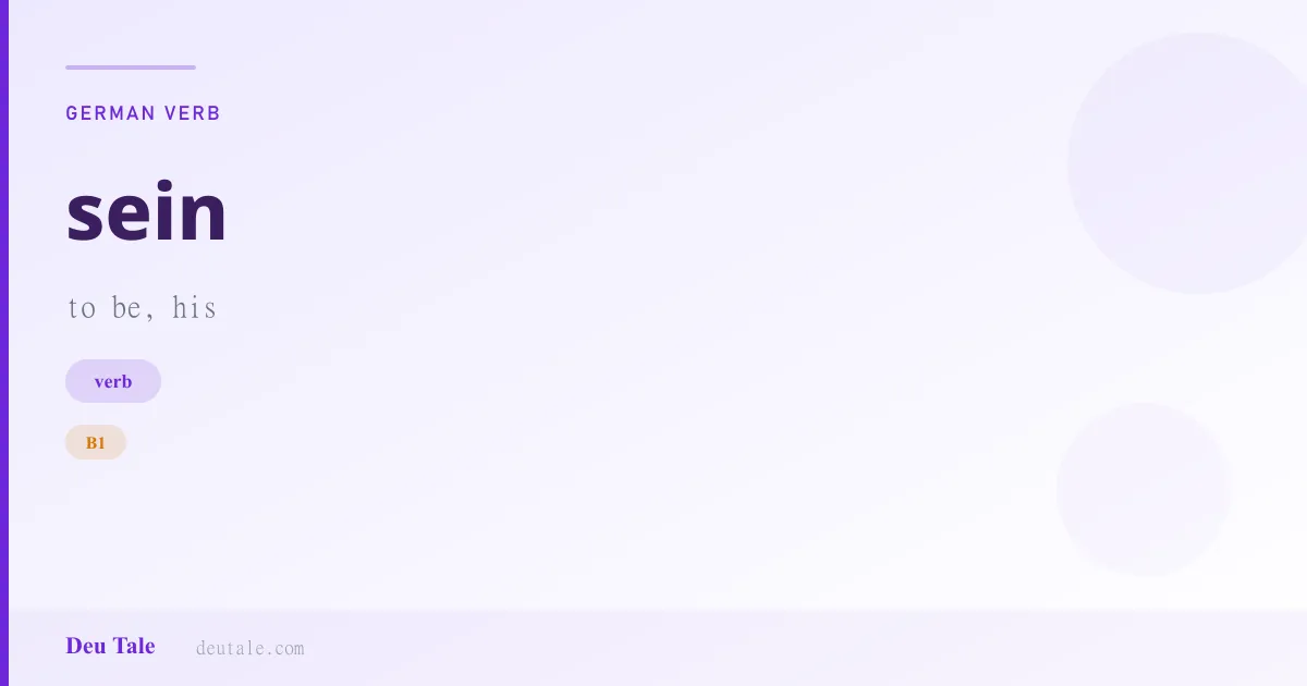 sein — German verb meaning to be, his (B1)